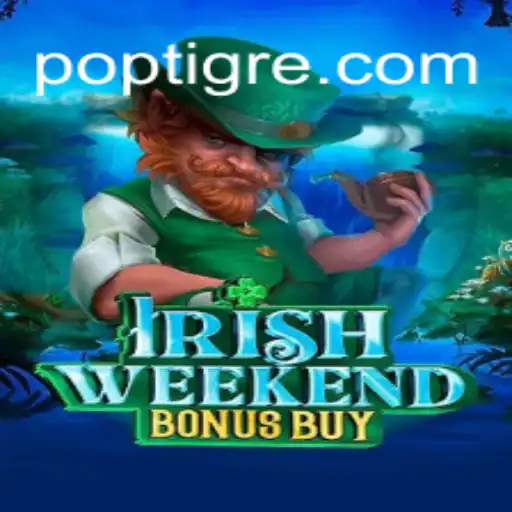 Explorando o Jogo IrishWeekendBonusBuy no POPTIG.COM